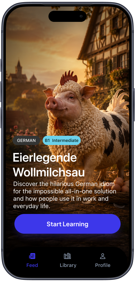 Feed screen showing the Eierlegende Wollmilchsau German idiom card